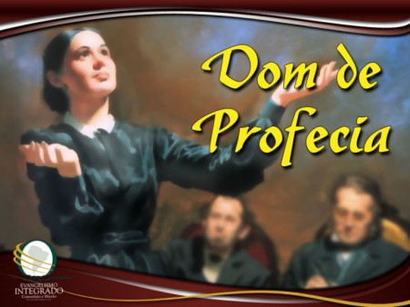 18. O Dom de Profecia